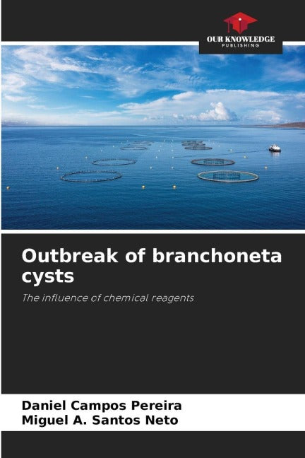 Outbreak of branchoneta cysts Natural Sciences