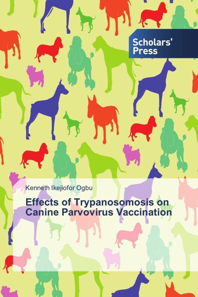Effects of Trypanosomosis on Canine Parvovirus Vaccination book