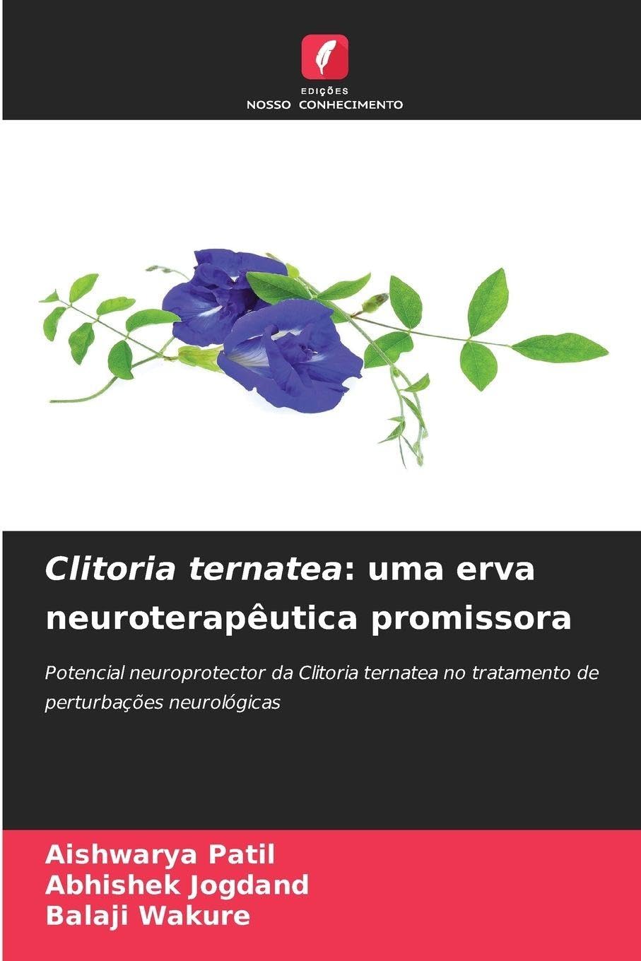 Clitoria ternatea: uma erva neuroterapêutica promissora Law