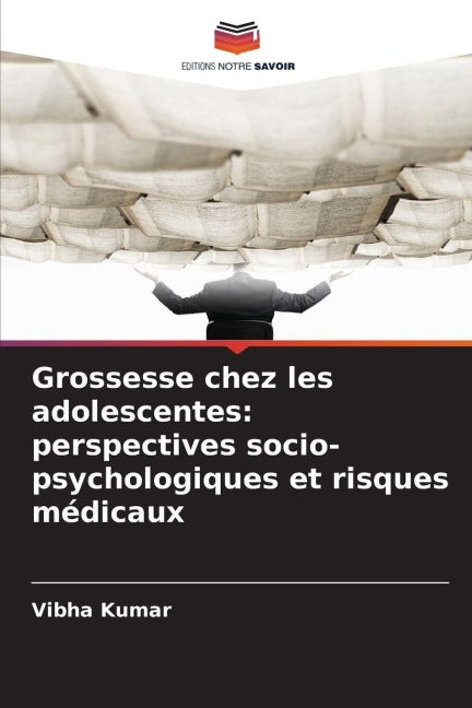 Grossesse chez les adolescentes: perspectives socio-psychologiques et risques médicaux Medicine