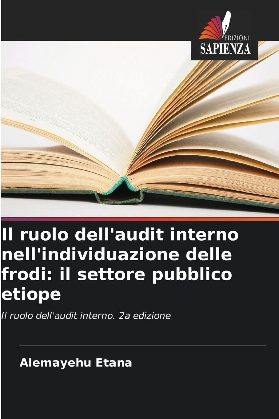 Il ruolo dell'audit interno nell'individuazione delle frodi: il settore pubblico etiope Law