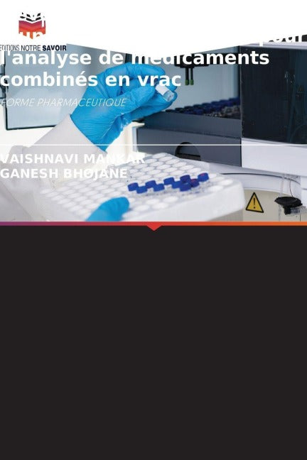 Développement et validation d'une méthode RP-HPLC pour l'analyse de médicaments combinés en vrac Medicine