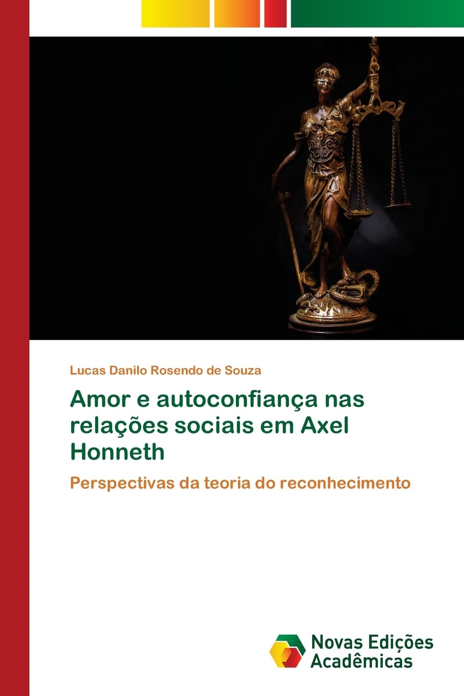 Amor e autoconfiança nas relações sociais em Axel Honneth Philosophy