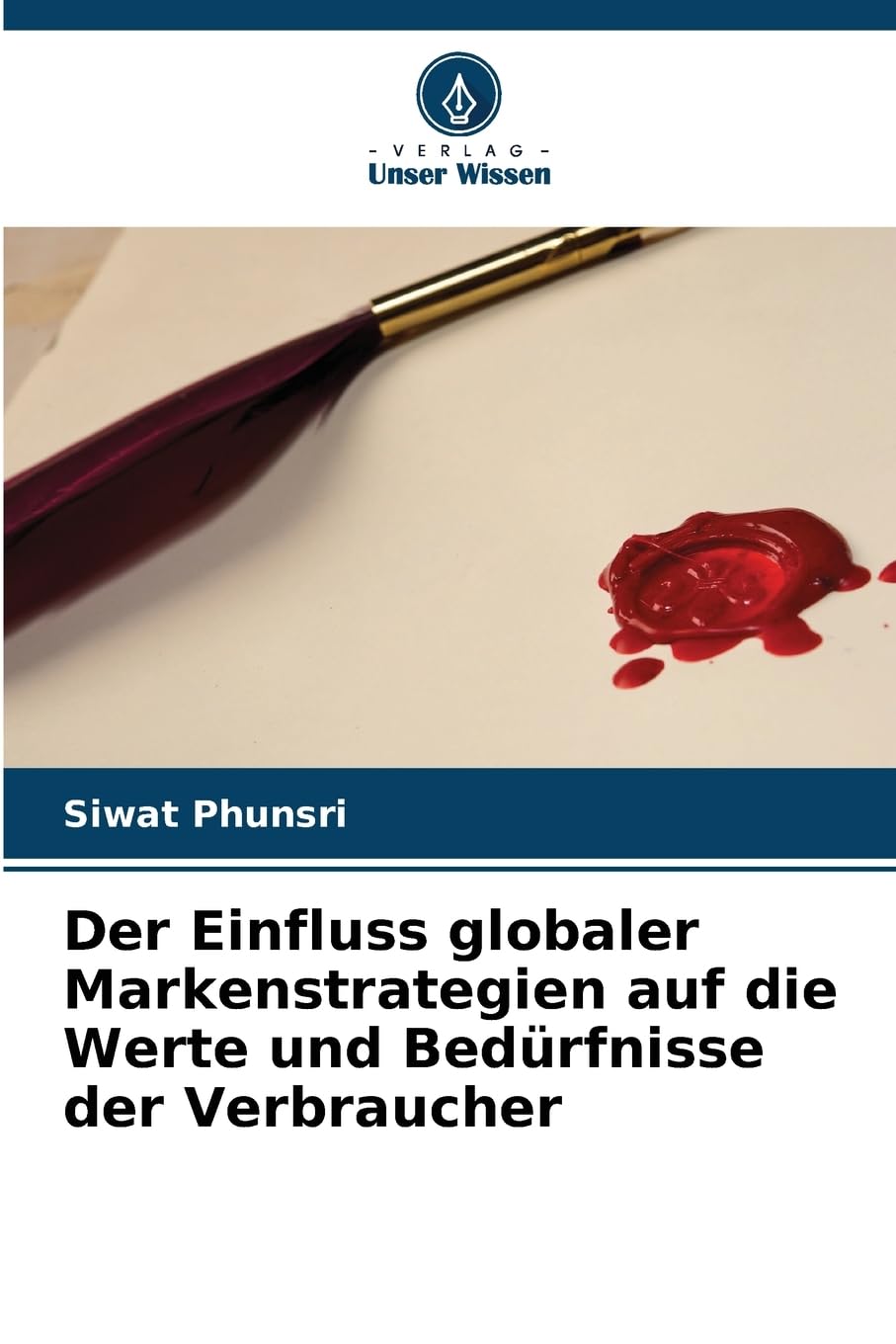 Der Einfluss globaler Markenstrategien auf die Werte und Bedürfnisse der Verbraucher Law