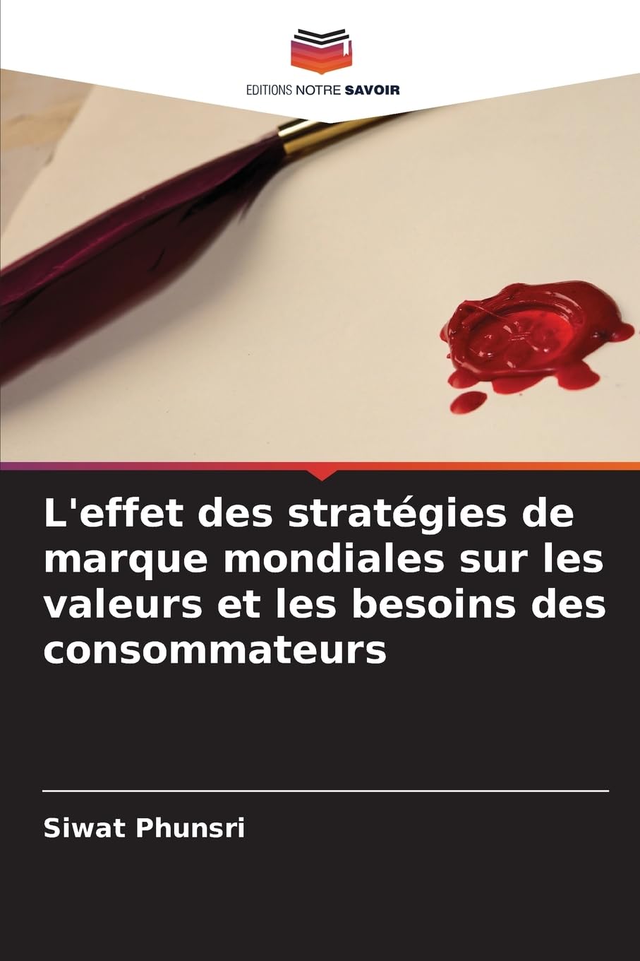 L'effet des stratégies de marque mondiales sur les valeurs et les besoins des consommateurs Law