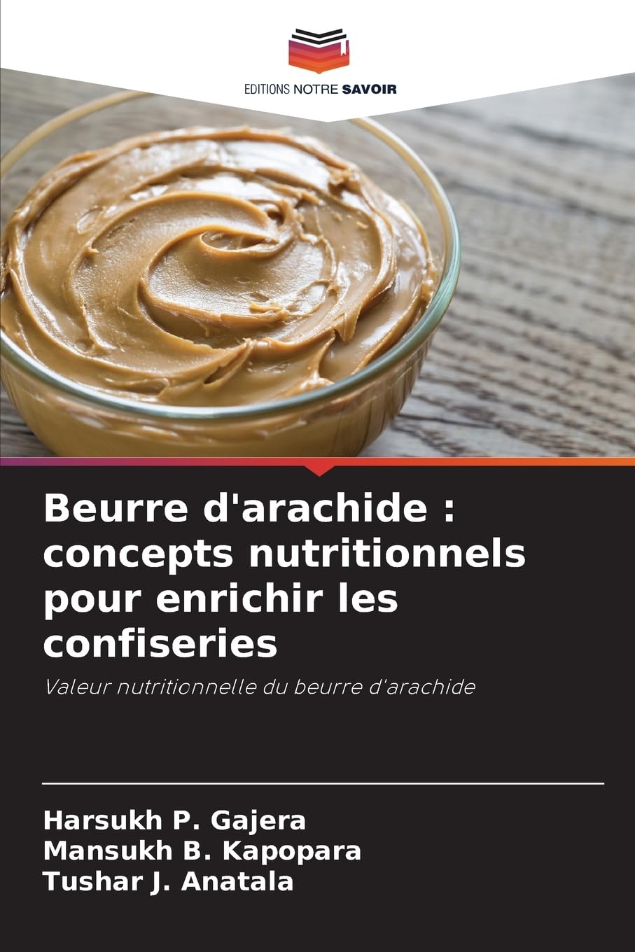 Beurre d'arachide : concepts nutritionnels pour enrichir les confiseries Natural Sciences