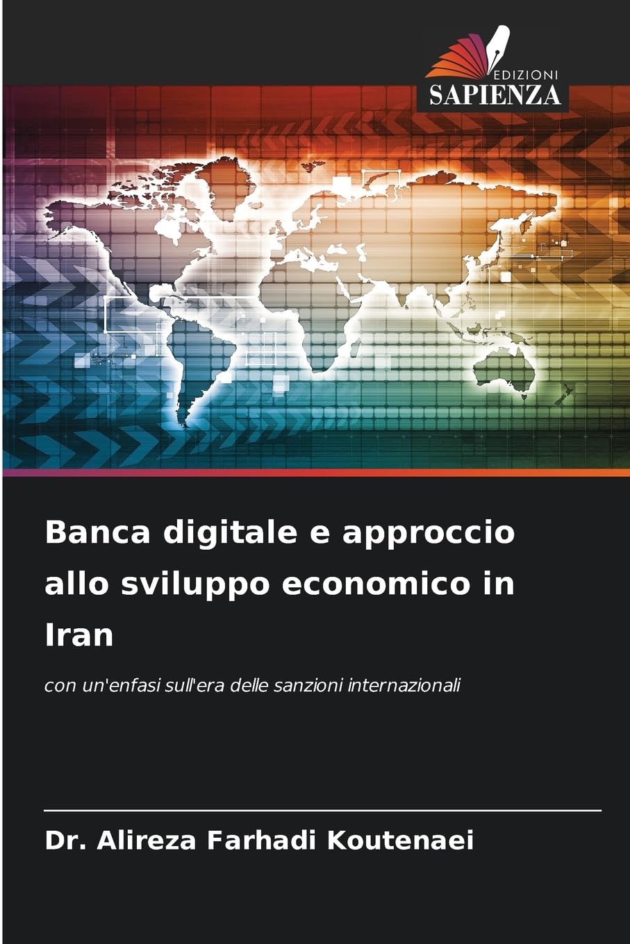 Banca digitale e approccio allo sviluppo economico in Iran Law