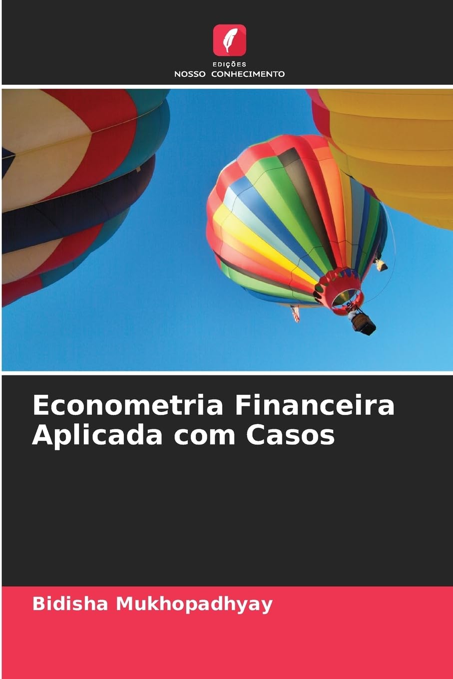 Econometria Financeira Aplicada com Casos Law