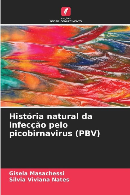 História natural da infecção pelo picobirnavirus (PBV) Natural Sciences