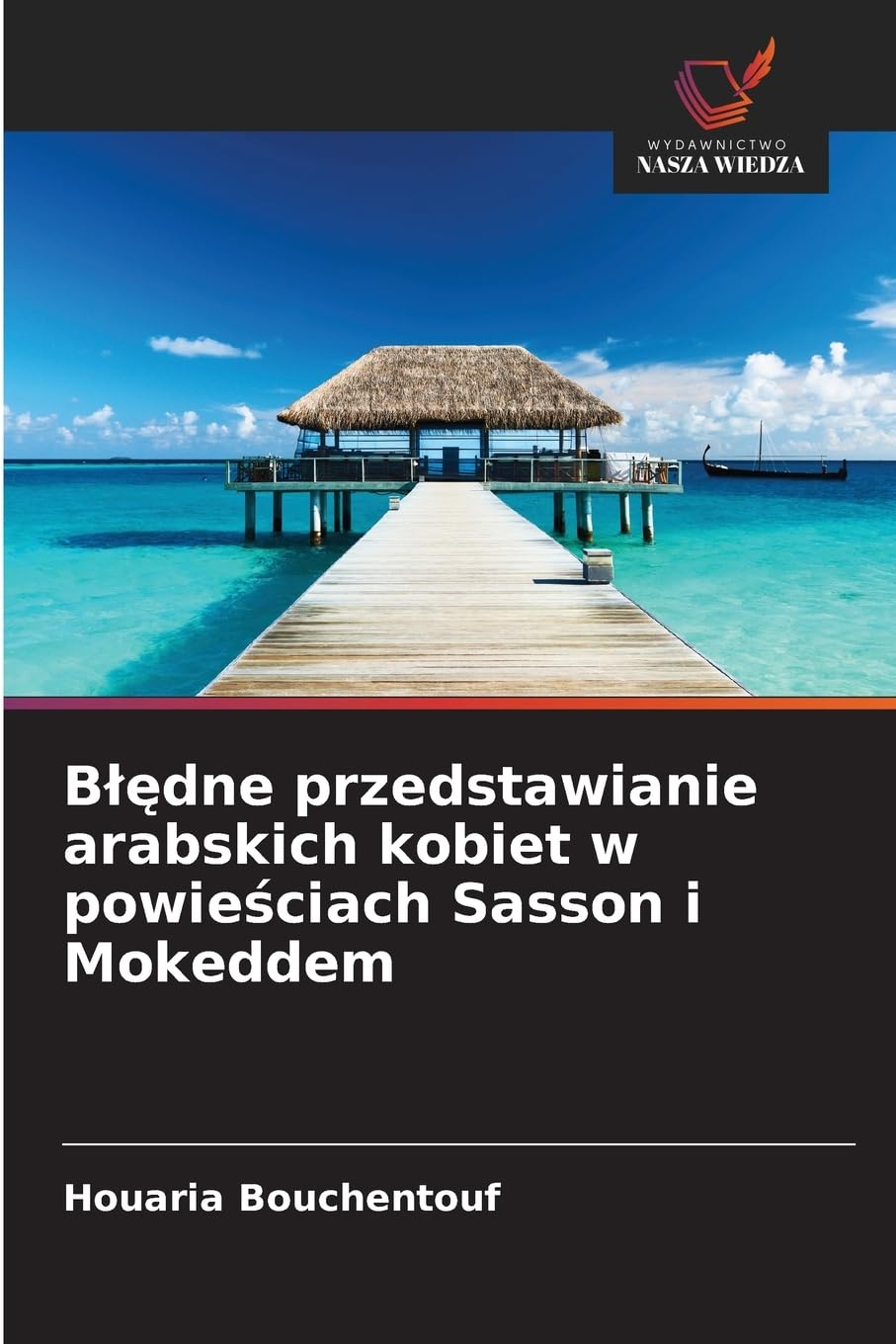 B¿¿dne przedstawianie arabskich kobiet w powie¿ciach Sasson i Mokeddem Social Sciences