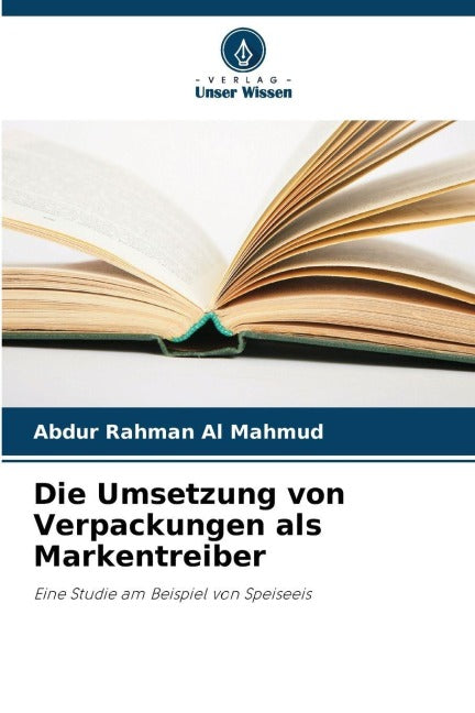 Die Umsetzung von Verpackungen als Markentreiber Law