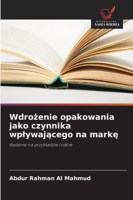 Wdro¿enie opakowania jako czynnika wp¿ywaj¿cego na mark¿ Law