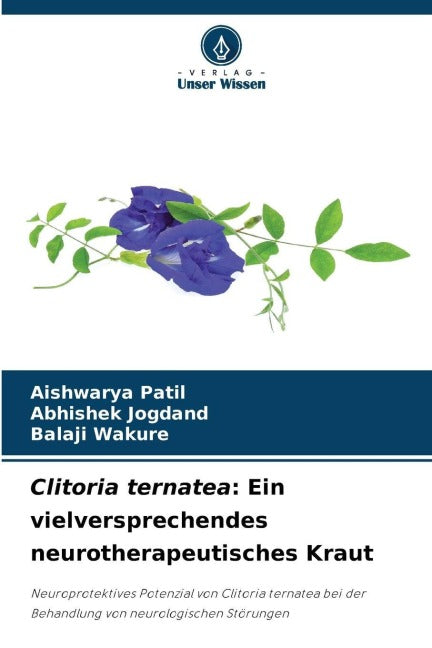 Clitoria ternatea: Ein vielversprechendes neurotherapeutisches Kraut Law