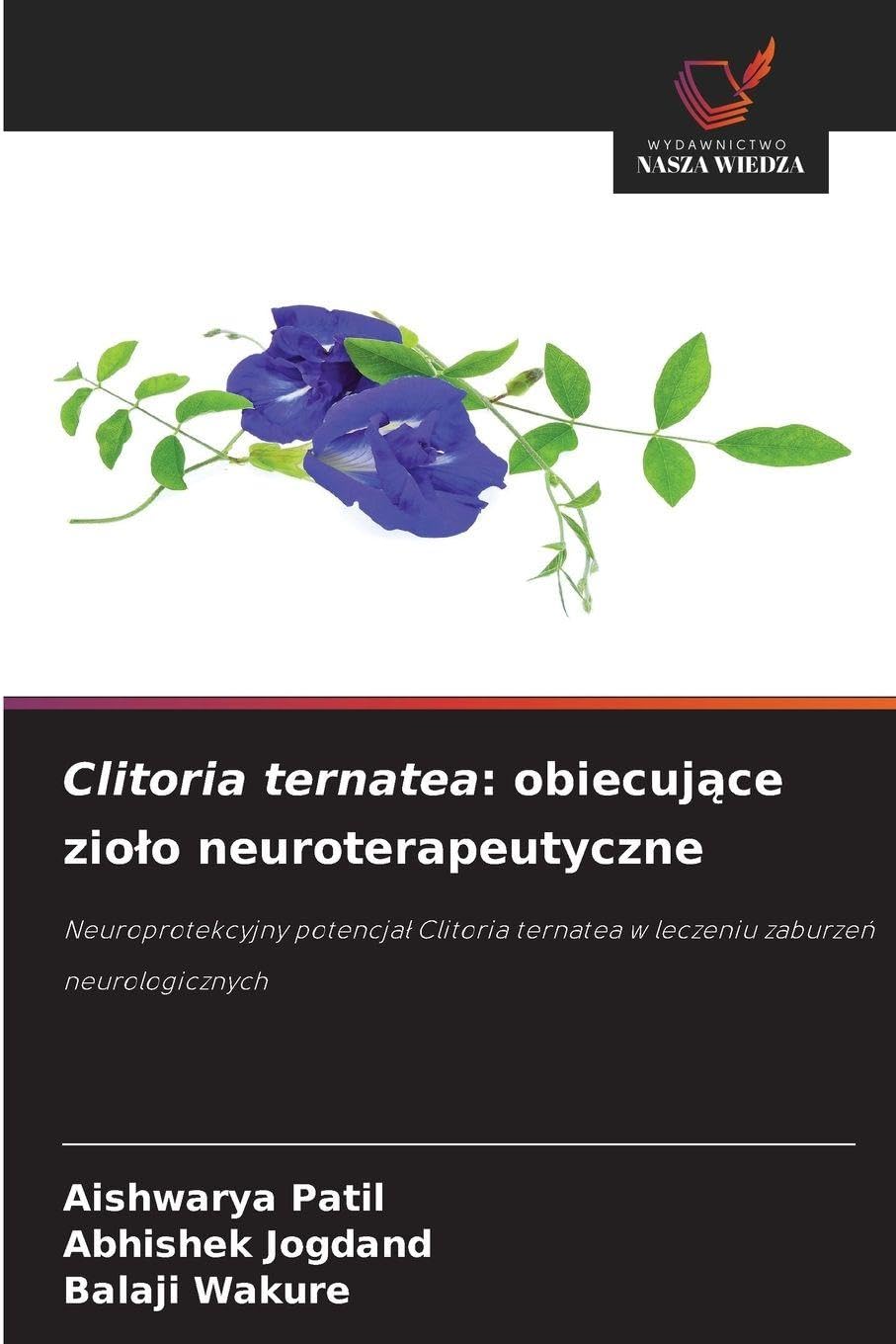 Clitoria ternatea: obiecuj¿ce zio¿o neuroterapeutyczne Law