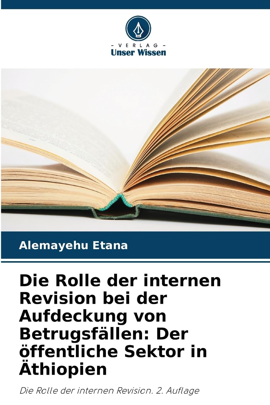 Die Rolle der internen Revision bei der Aufdeckung von Betrugsfällen: Der öffentliche Sektor in Äthiopien Law