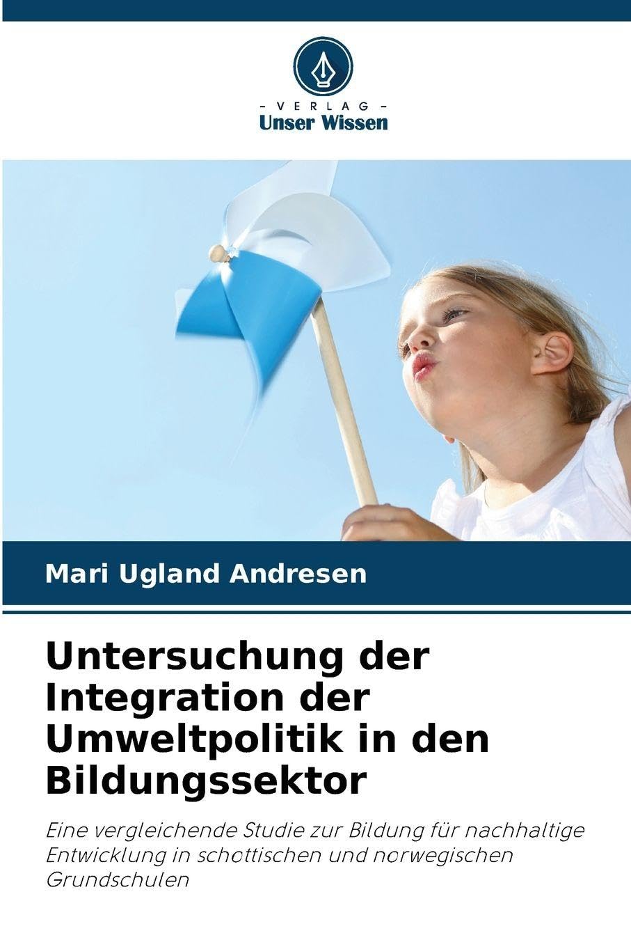 Untersuchung der Integration der Umweltpolitik in den Bildungssektor Education & Training