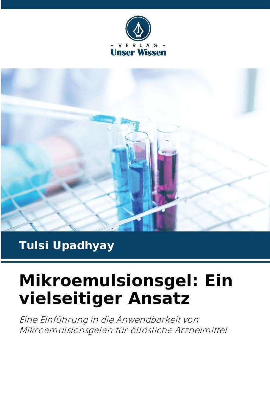 Mikroemulsionsgel: Ein vielseitiger Ansatz Medicine