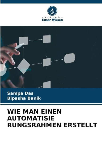 WIE MAN EINEN AUTOMATISIE RUNGSRAHMEN ERSTELLT Computer Science