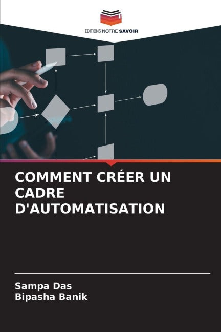 COMMENT CRÉER UN CADRE D'AUTOMATISATION Computer Science