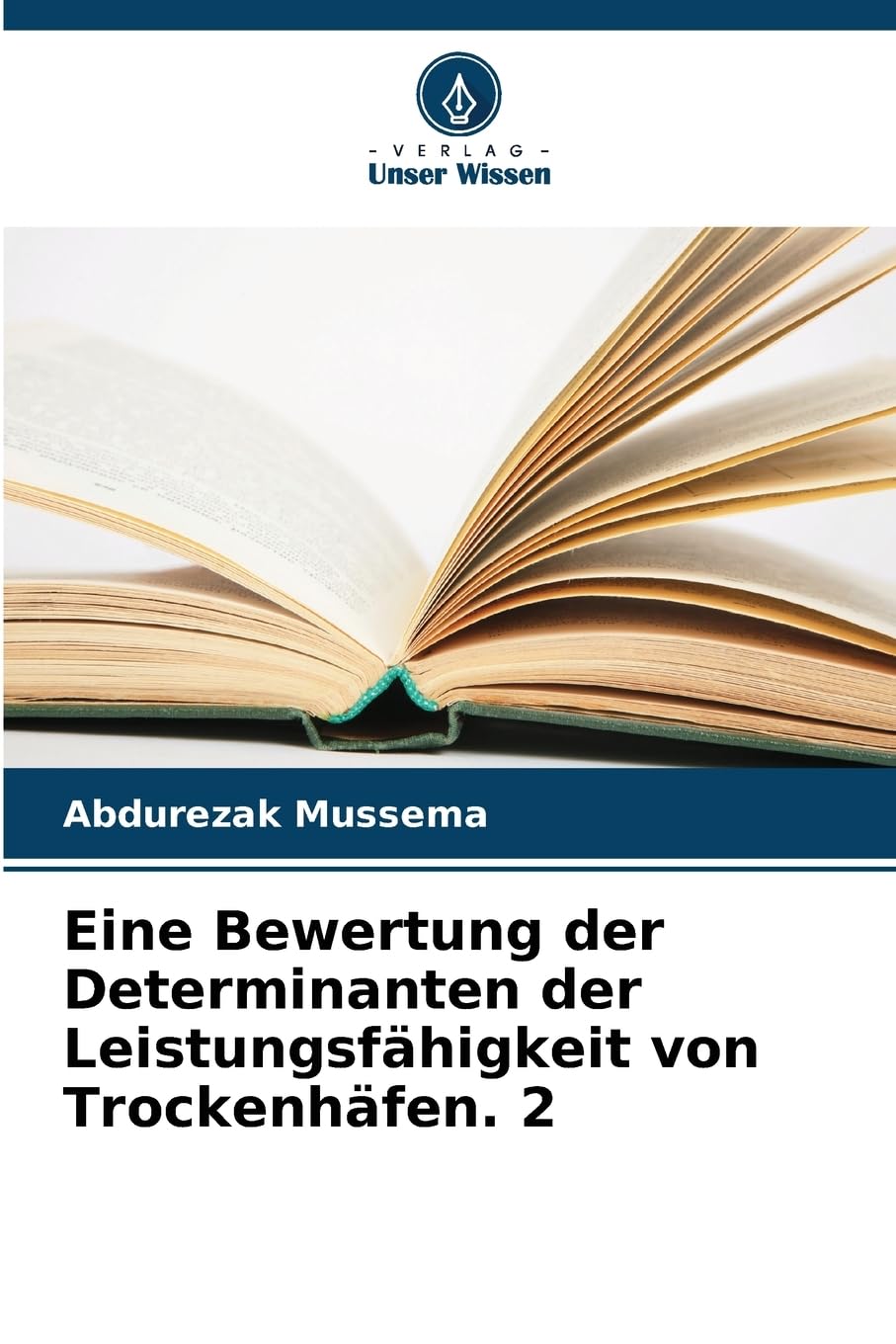 Eine Bewertung der Determinanten der Leistungsfähigkeit von Trockenhäfen. 2 Law
