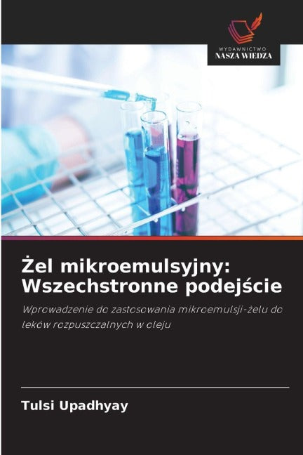 ¿el mikroemulsyjny: Wszechstronne podej¿cie Medicine