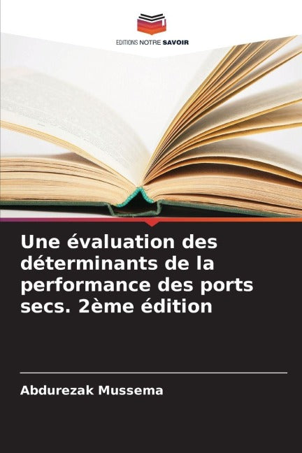 Une évaluation des déterminants de la performance des ports secs. 2ème édition Law