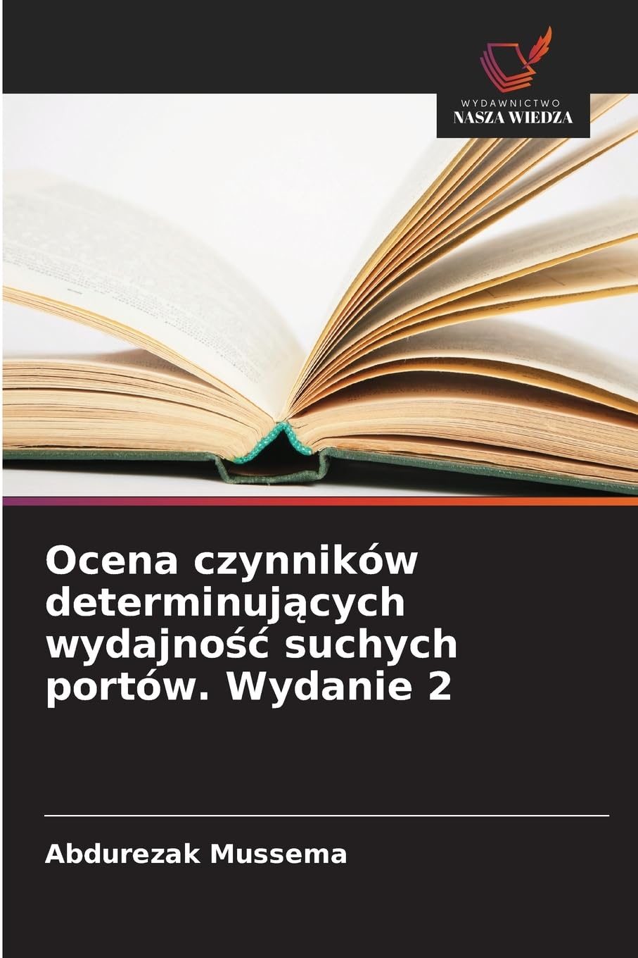 Ocena czynników determinuj¿cych wydajno¿¿ suchych portów. Wydanie 2 Law