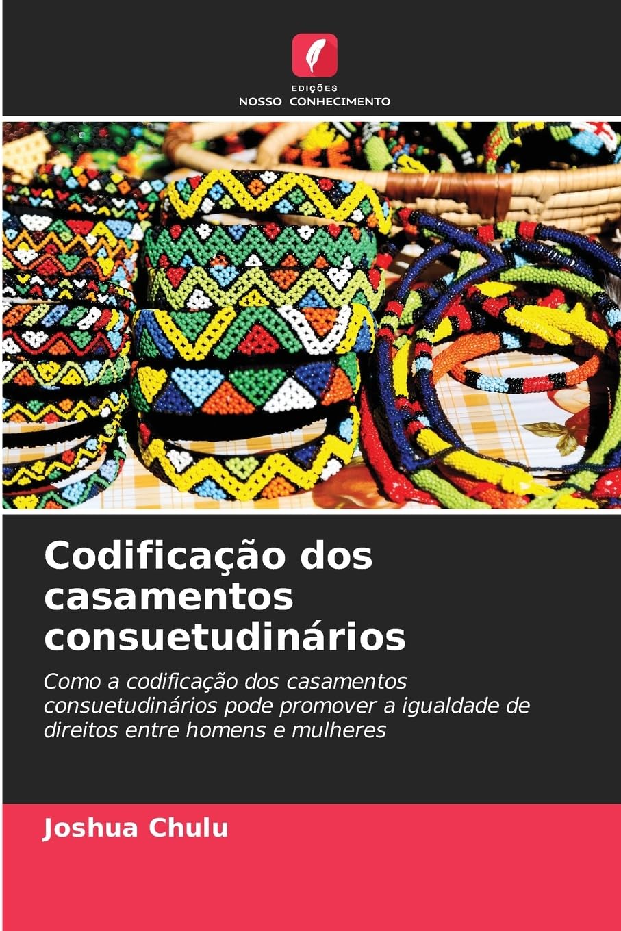 Codificação dos casamentos consuetudinários Law