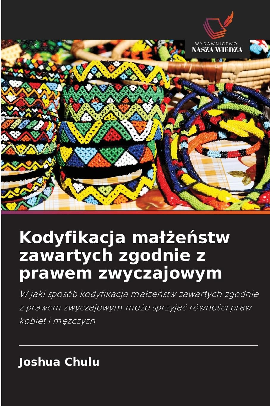 Kodyfikacja ma¿¿e¿stw zawartych zgodnie z prawem zwyczajowym Law
