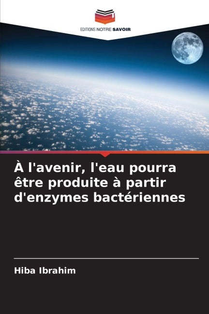 À l'avenir, l'eau pourra être produite à partir d'enzymes bactériennes Natural Sciences
