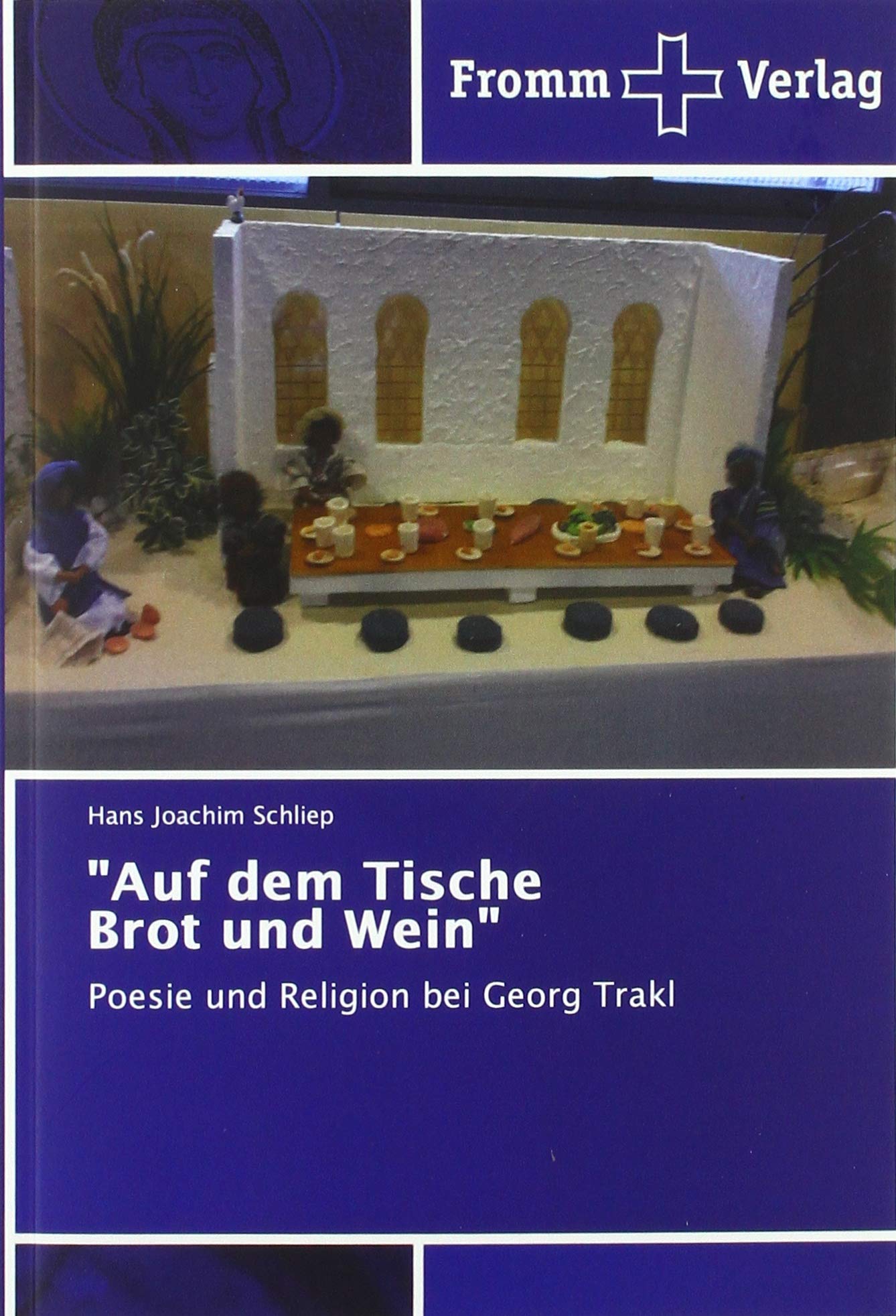 "Auf dem Tische Brot und Wein" book