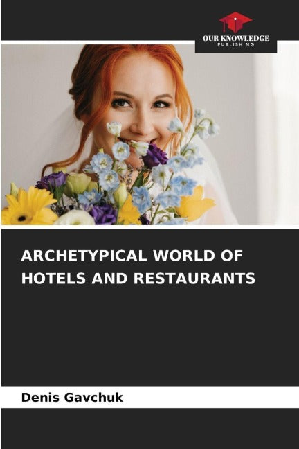 ARCHETYPICAL WORLD OF HOTELS AND RESTAURANTS Law