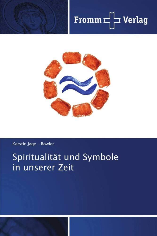 Spiritualität und Symbole in unserer Zeit Psychology