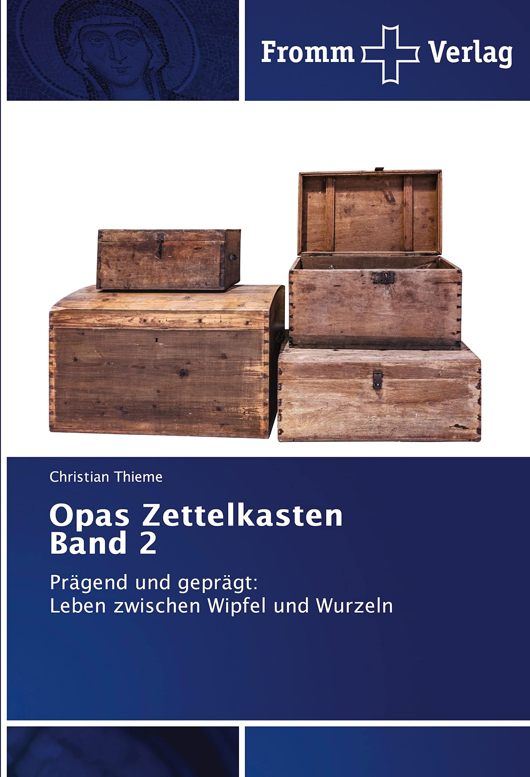 Opas Zettelkasten Band 2: Prägend und geprägt: Leben zwischen Wipfel und Wurzeln Books
