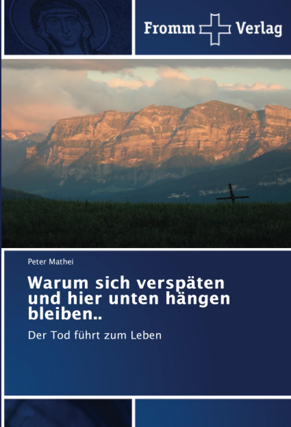 Warum sich verspäten und hier unten hängen bleiben..: Der Tod führt zum Leben Religion & Esotericism