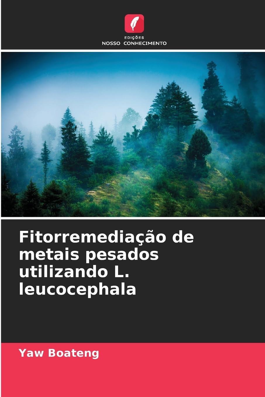 Fitorremediação de metais pesados utilizando L. leucocephala Natural Sciences