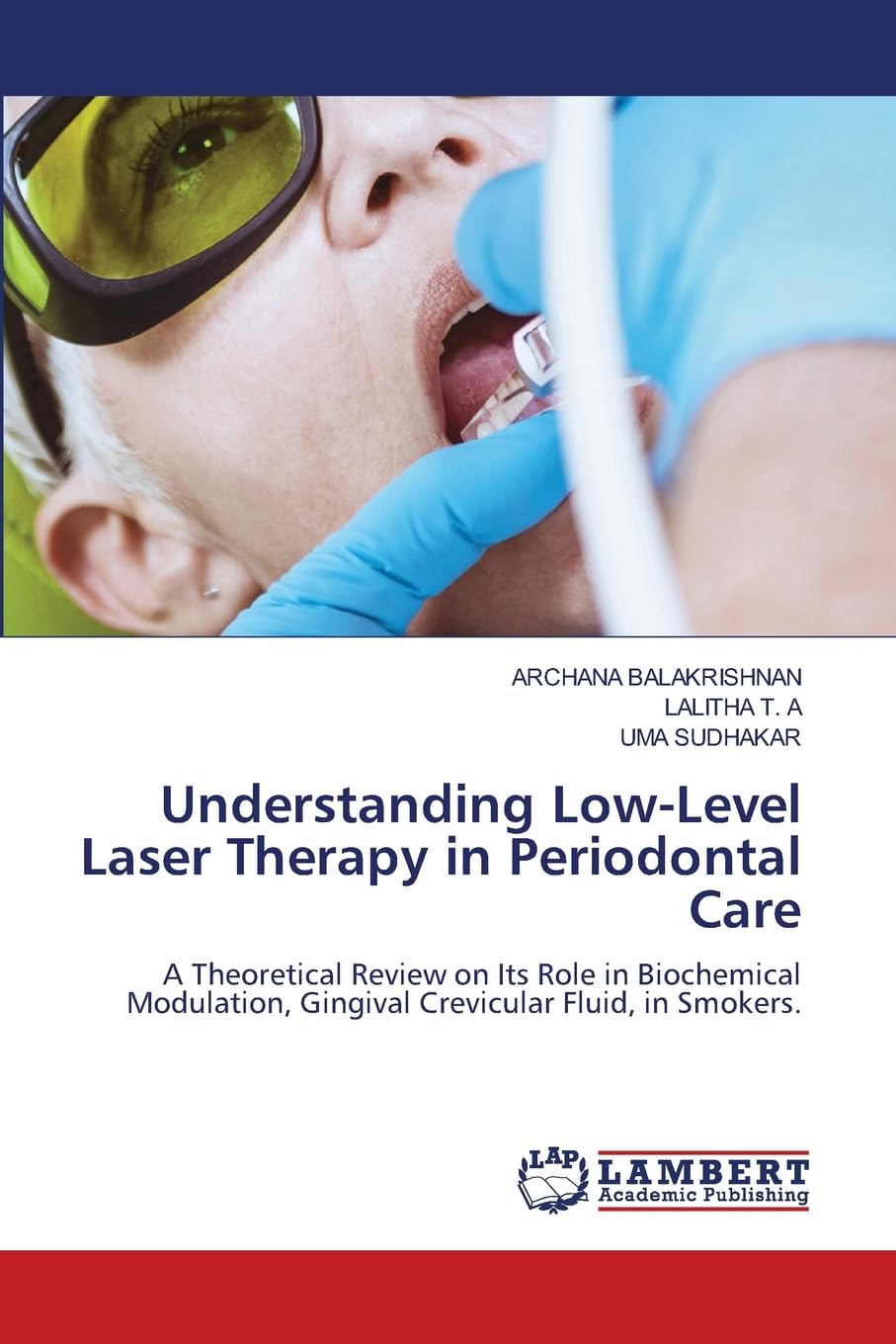 Understanding Low-Level Laser Therapy in Periodontal Care Medicine