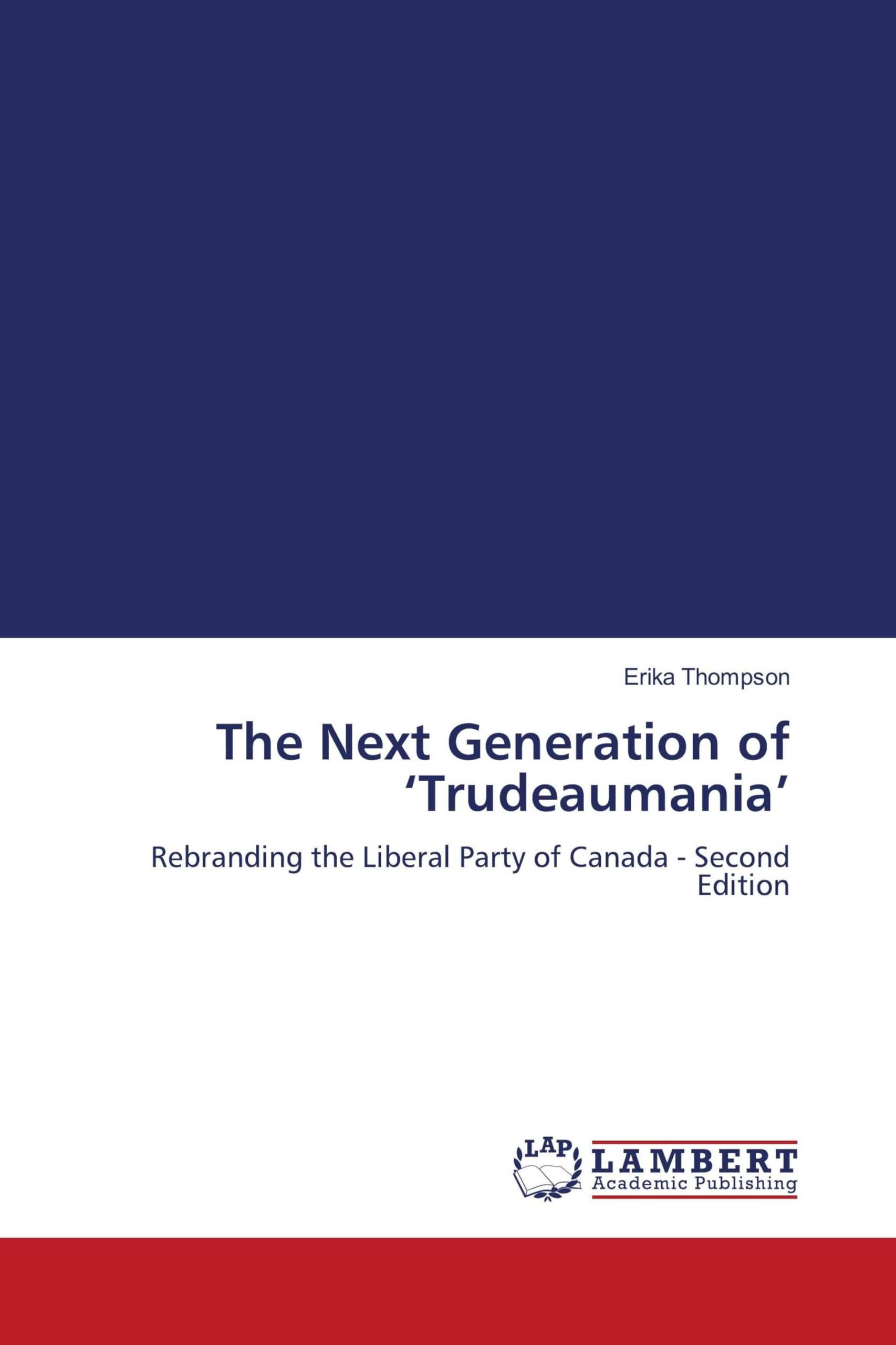 The Next Generation of 'Trudeaumania' Law