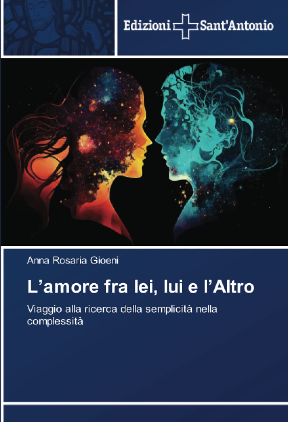 L’amore fra lei, lui e l’Altro: Viaggio alla ricerca della semplicità nella complessità book