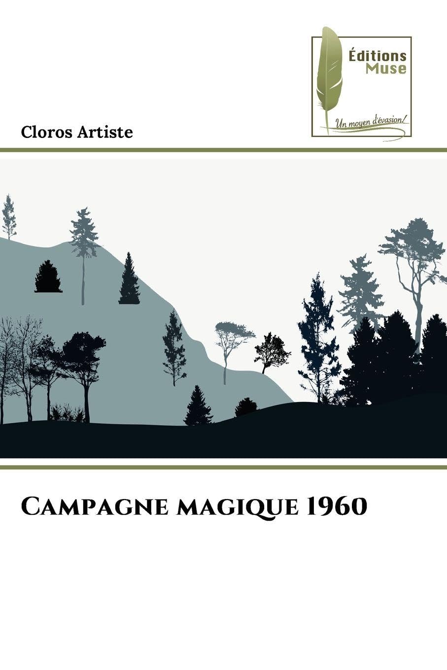 Campagne magique 1960 Fiction