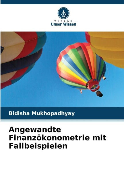 Angewandte Finanzökonometrie mit Fallbeispielen Law