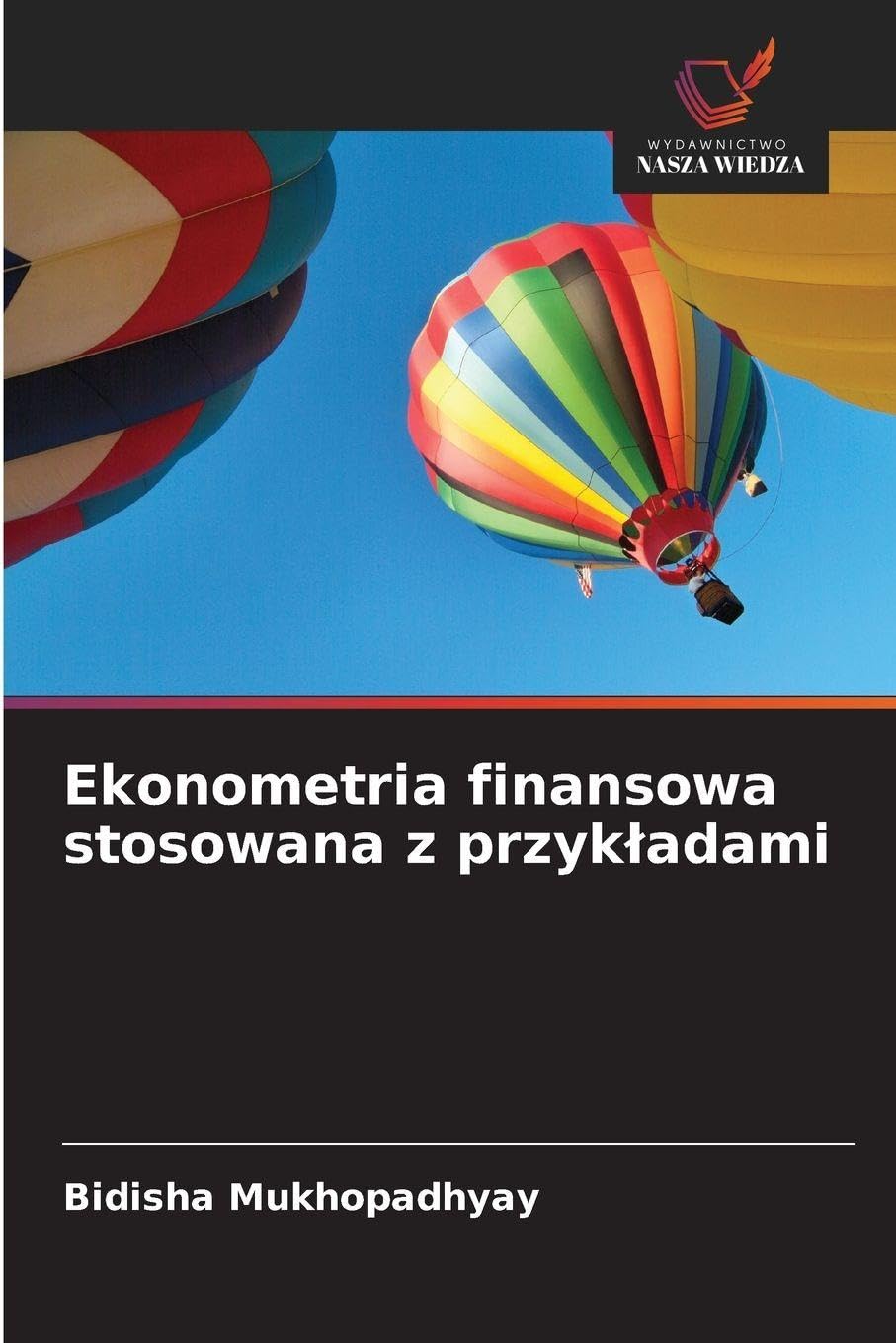 Ekonometria finansowa stosowana z przyk¿adami Law