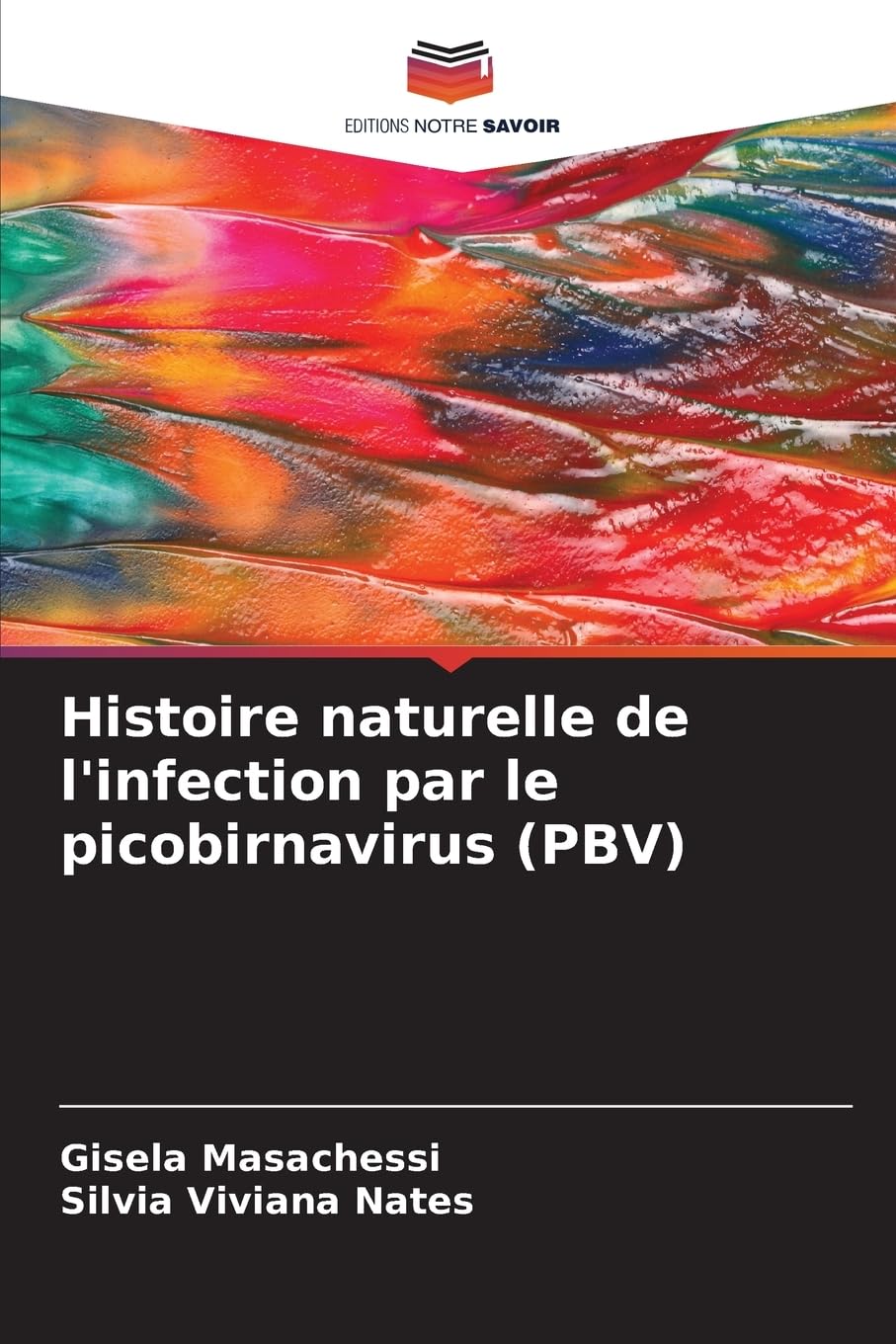 Histoire naturelle de l'infection par le picobirnavirus (PBV) Natural Sciences