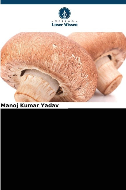 Vergleichende Studien zu Stämmen des Champignons (A. bisporus) Natural Sciences