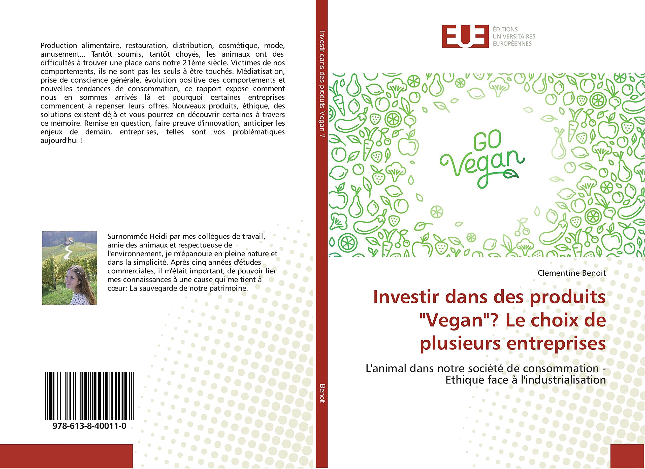 Investir dans des produits "Vegan"? Le choix de plusieurs entreprises: L'animal dans notre societe de consommation - ethique face A l'industrialisation book