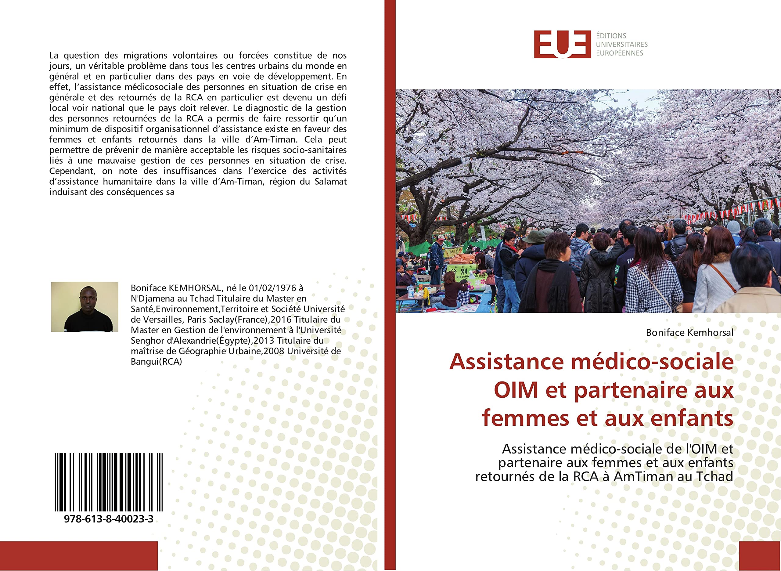 Assistance médico-sociale OIM et partenaire aux femmes et aux enfants: Assistance médico-sociale de l'OIM et partenaire aux femmes et aux enfants retournés de la RCA à AmTiman au Tchad book