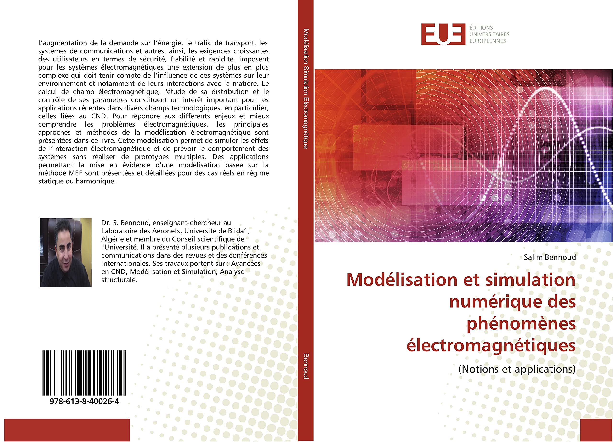 Modelisation et simulation numerique des phenomenes electromagnetiques: (Notions et applications) book