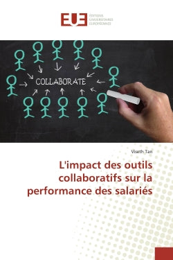 L'impact des outils collaboratifs sur la performance des salariés Essays & Short Stories