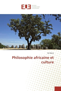 Philosophie africaine et culture book