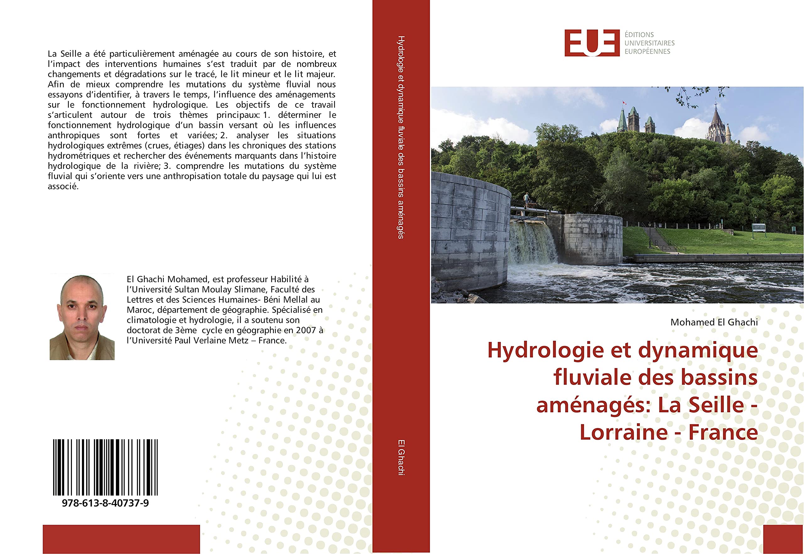 Hydrologie et dynamique fluviale des bassins aménagés: La Seille - Lorraine - France book